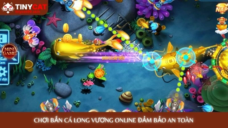 Chơi Bắn cá Long vương online đảm bảo an toàn